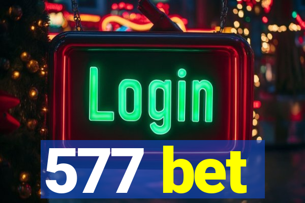 577 bet